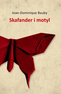Skafander i motyl Jean-Dominique Bauby - Proza - miniaturka - grafika 1