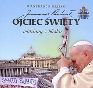 Biografie i autobiografie - Ojciec Święty widziany z bliska - miniaturka - grafika 1
