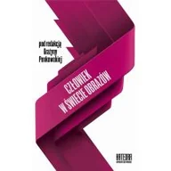 Pedagogika i dydaktyka - Człowiek w świecie obrazów - miniaturka - grafika 1