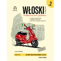 Katarzyna Foremniak Włoski w tłumaczeniach Gramatyka Część 2 wydanie 2) - Książki do nauki języka włoskiego - miniaturka - grafika 2