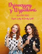 Poradniki hobbystyczne - Dziewczyny Z Wypiekami Na 4 Pory Roku Małgorzata Nagat,agata Stankiewicz - miniaturka - grafika 1