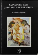 Książki o kulturze i sztuce - Salvadore Dali jako malarz religijny - miniaturka - grafika 1