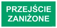 Systemy ekspozycyjne i znaki informacyjne - AC039 PRZEJŚCIE ZANIŻONE, FS - FOLIA SAMOPRZYLEPNA FOTOLUMINESCENCYJNA; (300X150MM) - miniaturka - grafika 1