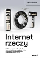 Podstawy obsługi komputera - Internet rzeczy. Podstawy programowania aplikacji i serwerów sieciowych w językach C/,C++, MicroPytho - miniaturka - grafika 1