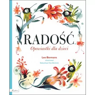 RADOŚĆ Opowiastki dla dzieci Leo Bormans - Powieści i opowiadania - miniaturka - grafika 2