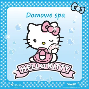 Hello Kitty. Domowe spa - Audiobooki dla dzieci i młodzieży - miniaturka - grafika 1