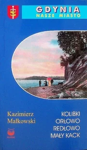 Gdynia nasze miasto - Przewodniki - miniaturka - grafika 1