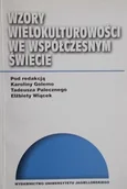 Książki o kulturze i sztuce - Wzory wielokulturowości we współczesnym świecie - miniaturka - grafika 1