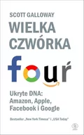 Felietony i reportaże - Wielka czwórka. Ukryte DNA: Amazon, Apple, Facebook i Google - miniaturka - grafika 1