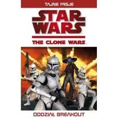 Fantasy - Star Wars. The clone wars. Oddział Breakout - miniaturka - grafika 1