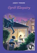 Baśnie, bajki, legendy - Zakamarki Ogród Kleopatry - Martin Widmark - miniaturka - grafika 1