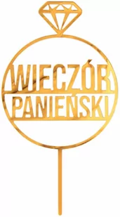 Topper z pleksi na tort Wieczór Panieński złoty - 1 szt. - Wieczór panieński i kawalerski - miniaturka - grafika 1