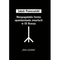 Religia i religioznawstwo - Neopogańskie formy upamiętniania zmarłych w III Rzeszy - miniaturka - grafika 1