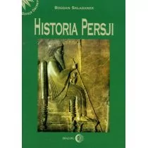 Historia Persji. Tom 1. Od czasów najdawniejszych do najazdu Arabów - Bogdan Składanek - Historia świata - miniaturka - grafika 1