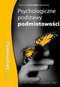 Psychologia - Wydawnictwo Naukowe PWN Maria Jarymowicz Psychologiczne podstawy podmiotowości - miniaturka - grafika 1