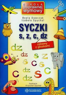 Syczki s, z, c, dz - Beata Dawczak, Izabela Spychał - Filologia i językoznawstwo - miniaturka - grafika 1