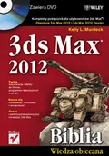 Systemy operacyjne i oprogramowanie - 3ds Max 2012. Biblia + DVD - miniaturka - grafika 1