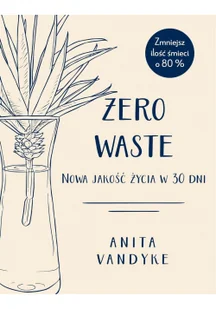 Zero waste - Rozwój osobisty Zero waste - Rozwój osobisty - miniaturka - grafika 2