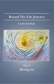 Przewodniki - Round-The-Life Journey Part I Moving out: The reasons why you want to - miniaturka - grafika 1