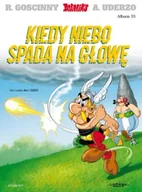 Komiksy dla młodzieży - Asteriks. Kiedy niebo spada na głowę. Tom 33 - miniaturka - grafika 1