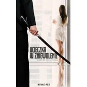 Literatura obyczajowa - Ucieczka w zniewolenie - miniaturka - grafika 1