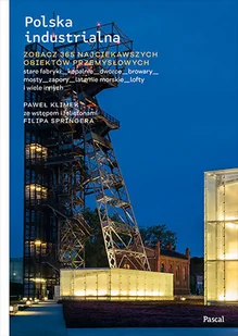 POLSKA INDUSTRIALNA Paweł Klimek - Przewodniki - miniaturka - grafika 1