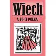 Proza - A to ci Polka! Stefan Wiechecki - miniaturka - grafika 1