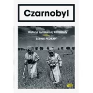 Historia świata - Czarnobyl. Historia nuklearnej katastrofy - miniaturka - grafika 1