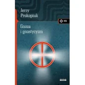 Religia i religioznawstwo - Gnoza I Gnostycy Jerzy Prokopiuk - miniaturka - grafika 1