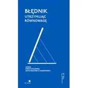 Zdrowie - poradniki - Bęc Zmiana Błędnik Utrzymując równowagę Krajewski Marek, Małkowicz-Daszkowska Zofia (Red.) - miniaturka - grafika 1