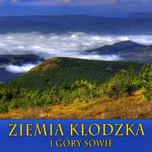 Ziemia Kłodzka i Góry Sowie - Albumy krajoznawcze - miniaturka - grafika 1