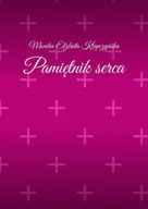 E-booki - kultura i sztuka - Pamiętnik serca - miniaturka - grafika 1