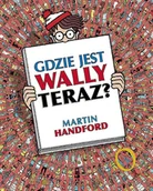 Powieści i opowiadania - Gdzie Jest Wally Teraz Martin Handford - miniaturka - grafika 1