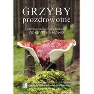 Zdrowa żywność - \N Książka: Grzyby Prozdrowotne - miniaturka - grafika 1
