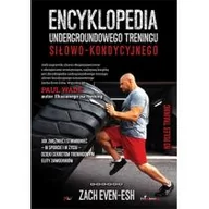 Encyklopedie i leksykony - Aha! Encyklopedia undergroundowego treningu siłowo-kondycyjnego - Even Esh Zach - miniaturka - grafika 1