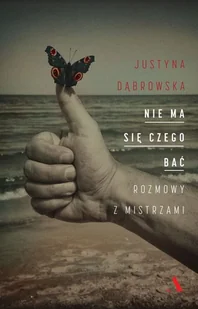 Nie ma się czego bać - Wywiady, wspomnienia - miniaturka - grafika 3