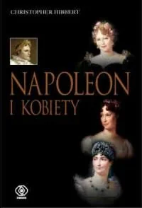 Napoleon i Kobiety - Biografie i autobiografie - miniaturka - grafika 1