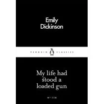 Emily Dickinson  MY LIFE HAD STOOD A LOADED GUN - Obcojęzyczne książki popularnonaukowe - miniaturka - grafika 2
