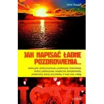 Jak napisać ładne pozdrowienia - ANNA TKACZYK - Aforyzmy i sentencje - miniaturka - grafika 1