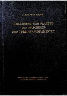 Berechnung und Planung von Maschinen und Turbinenfundamenten - Książki o kulturze i sztuce - miniaturka - grafika 1