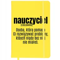 Notesy i bloczki - NOTES Z GUMKĄ Żółty 96 Stron Dla Nauczyciela NAUCZYCIEL (RZECZOWNIK) Wzory - miniaturka - grafika 1