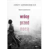 Felietony i reportaże - Wrócę przed nocą. Reportaż o przemilczanym - miniaturka - grafika 1