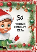 E-booki dla dzieci i młodzieży - 50 psotnych pomysłów Elfa - miniaturka - grafika 1