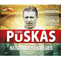 Ferenz Puskas najsłynniejszy Węgier - Biografie i autobiografie - miniaturka - grafika 1