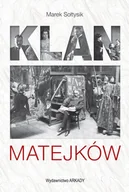 Wywiady, wspomnienia - Klan Matejków - miniaturka - grafika 1