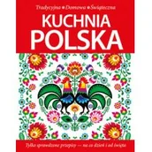 Książki kucharskie - Kuchnia polska Tradycyjna Domowa Świąteczna - miniaturka - grafika 1