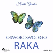Audiobooki - biografie - Oswoić swojego raka - miniaturka - grafika 1