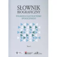 Encyklopedie i leksykony - Słownik biograficzny polskiego katolicyzmu społecznego Tom 3 - miniaturka - grafika 1