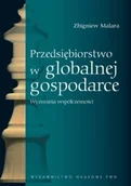 Zarządzanie - Przedsiębiorstwo w globalnej gospodarce - Zbigniew Malara - miniaturka - grafika 1