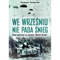 Kershaw Robert We wrze$67niu nie pada $68nieg - Militaria i wojskowość - miniaturka - grafika 1